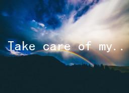 Take care of my eyesչ˺ҵ۾